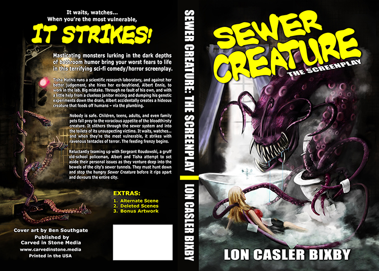 SEWER CREATURE: THE SCREENPLAY - Masticating monsters lurking in the dark depths of bathroom humor bring your worst fears to life in this terrifying sci-fi comedy/horror screenplay.